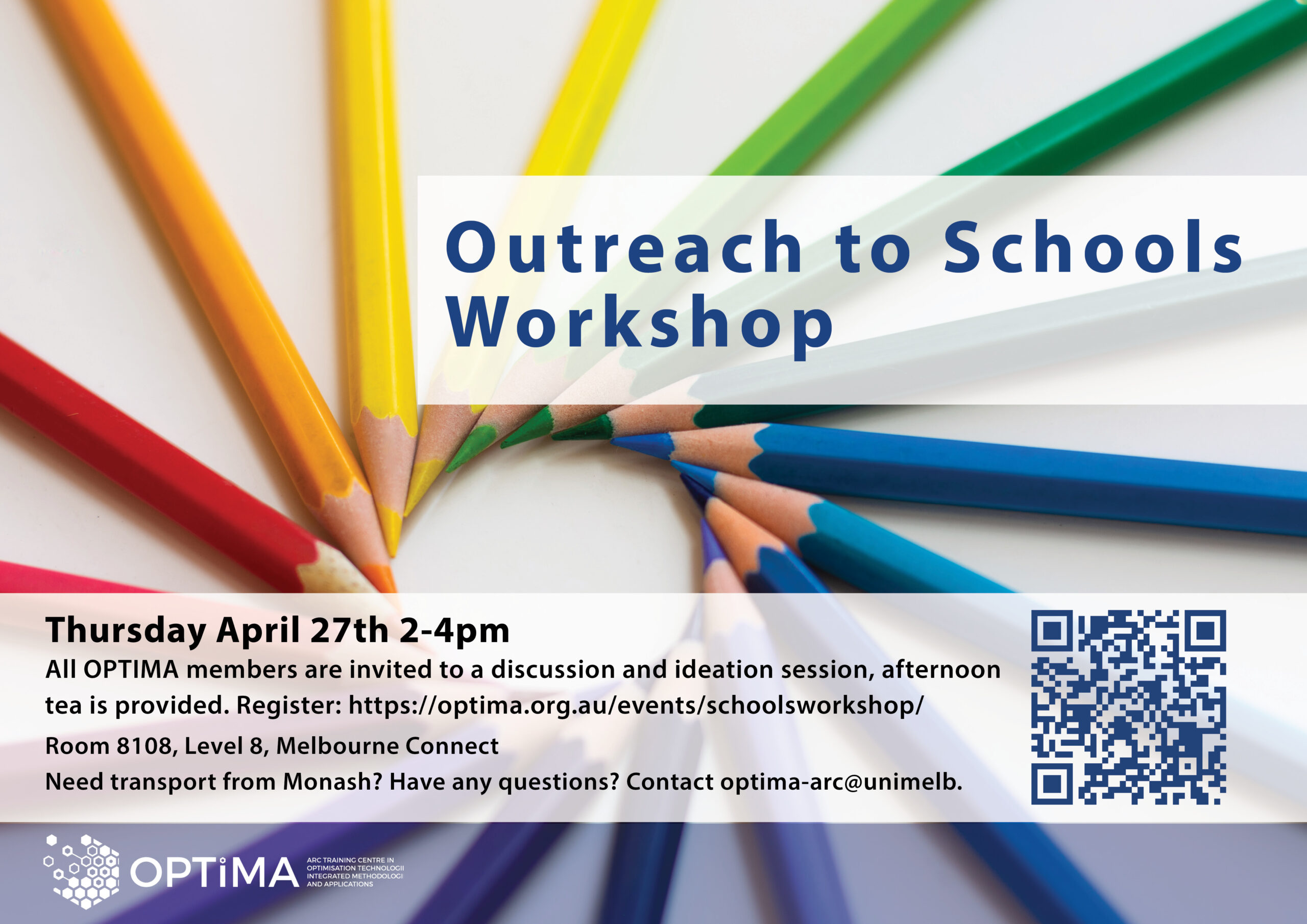 Coloured pencils form a bright circle in the background. Text announces Outreach to Schools Workshop Thursday April 27th 2-4pm
